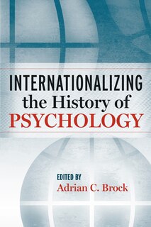 Front cover_Internationalizing the History of Psychology