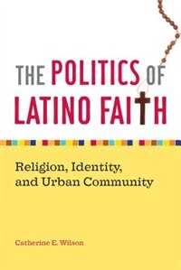 Couverture_The Politics of Latino Faith