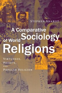 Front cover_A Comparative Sociology of World Religions