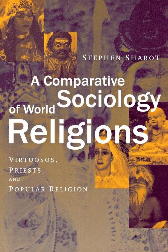 Front cover_A Comparative Sociology of World Religions