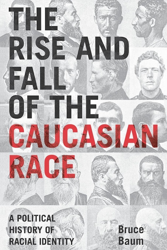 Front cover_The Rise and Fall of the Caucasian Race