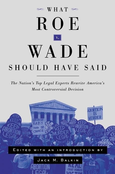 Front cover_What Roe v. Wade Should Have Said