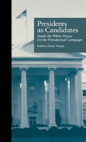 Front cover_Presidents as Candidates
