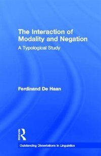 Front cover_The Interaction of Modality and Negation