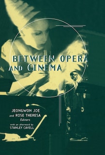 Front cover_Between Opera and Cinema