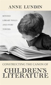 Couverture_Constructing the Canon of Children's Literature