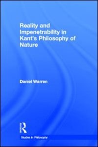 Couverture_Reality and Impenetrability in Kant's Philosophy of Nature