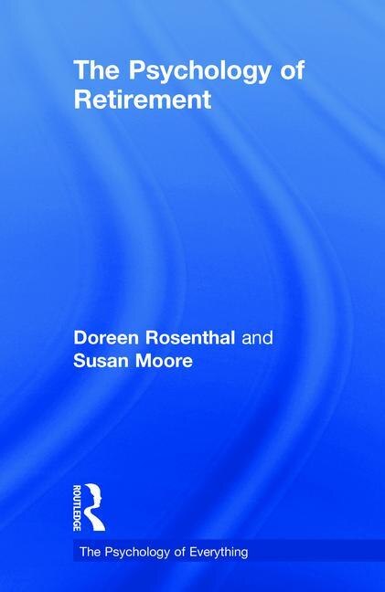 Front cover_The Psychology Of Retirement