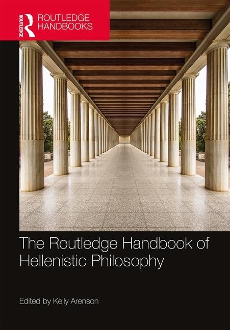 Front cover_The Routledge Handbook Of Hellenistic Philosophy