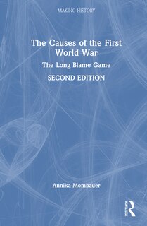 Front cover_The Causes of the First World War