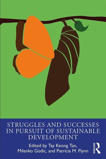 Front cover_Struggles And Successes In The Pursuit Of Sustainable Development