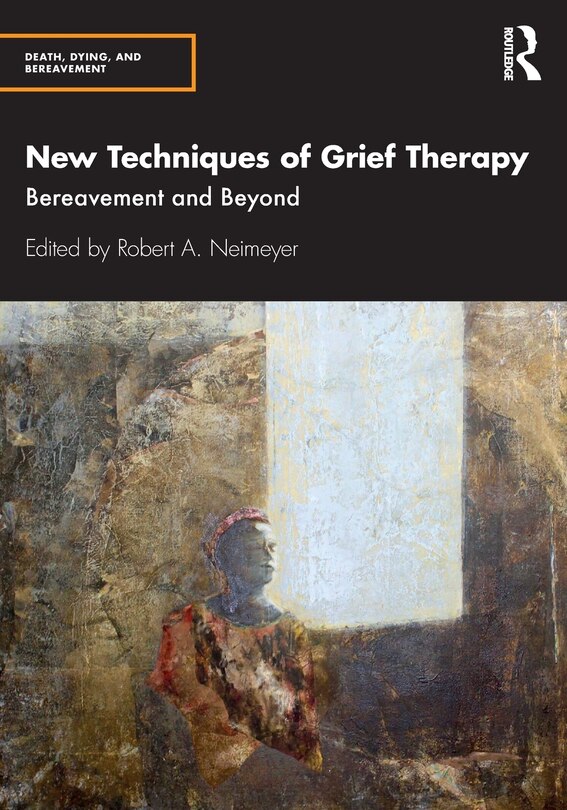 Front cover_New Techniques Of Grief Therapy