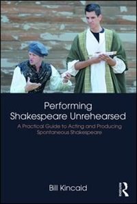 Couverture_Performing Shakespeare Unrehearsed