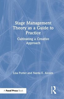 Couverture_Stage Management Theory As A Guide To Practice