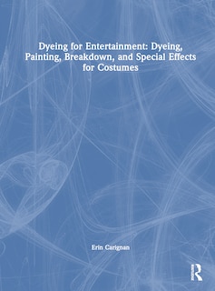 Front cover_Dyeing for Entertainment