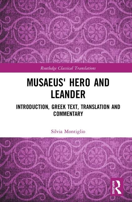 Front cover_Musaeus' Hero And Leander