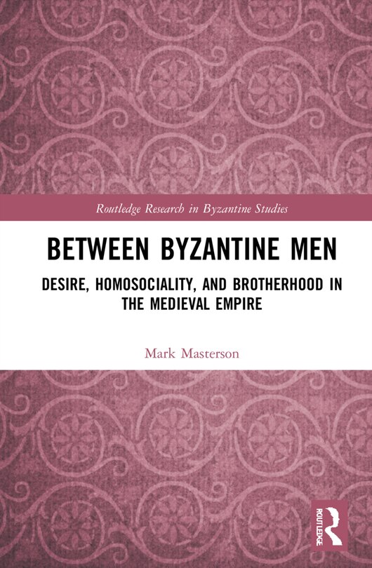 Front cover_Between Byzantine Men