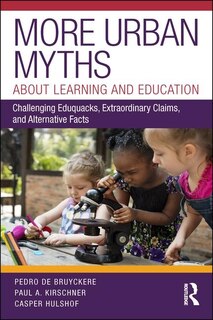 Front cover_More Urban Myths About Learning And Education