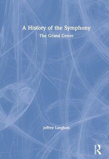 Couverture_A History Of The Symphony