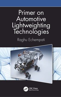 Front cover_Primer On Automotive Lightweighting Technologies