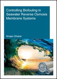 Front cover_Controlling Biofouling In Seawater Reverse Osmosis Membrane Systems