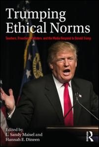Front cover_Trumping Ethical Norms