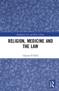 Front cover_Religion, Medicine And The Law