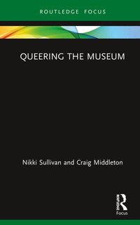 Front cover_Queering The Museum