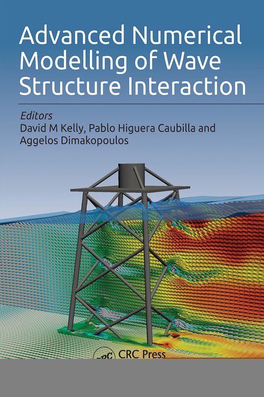 Front cover_Advanced Numerical Modelling Of Wave Structure Interaction