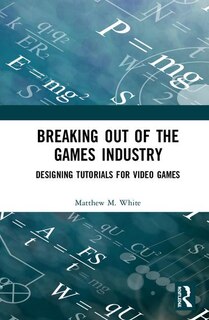Couverture_Breaking Out Of The Games Industry