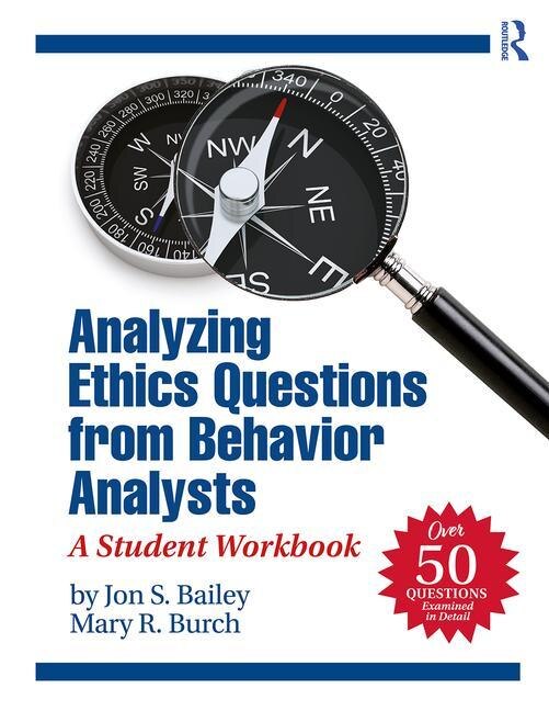 Front cover_Analyzing Ethics Questions From Behavior Analysts