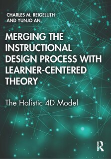Front cover_Merging The Instructional Design Process With Learner-centered Theory