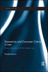 Couverture_Domesticity And Consumer Culture In Iran