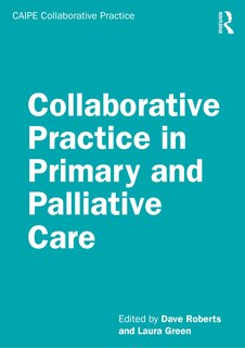 Front cover_Collaborative Practice In Palliative Care