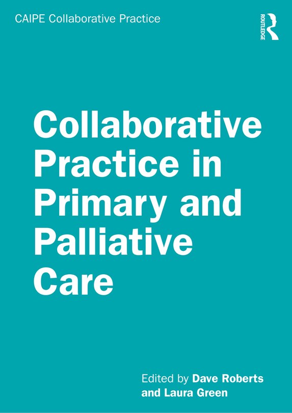 Front cover_Collaborative Practice In Palliative Care