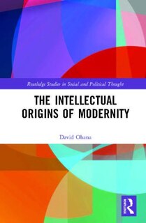 Front cover_Intellectual Origins of Modernity
