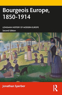 Couverture_Bourgeois Europe, 1850-1914