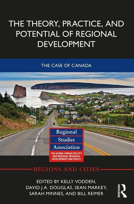Front cover_The Theory, Practice and Potential of Regional Development