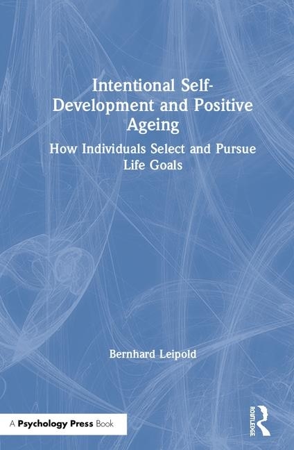 Front cover_Intentional Self-development And Positive Ageing