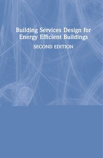 Front cover_Building Services Design For Energy Efficient Buildings