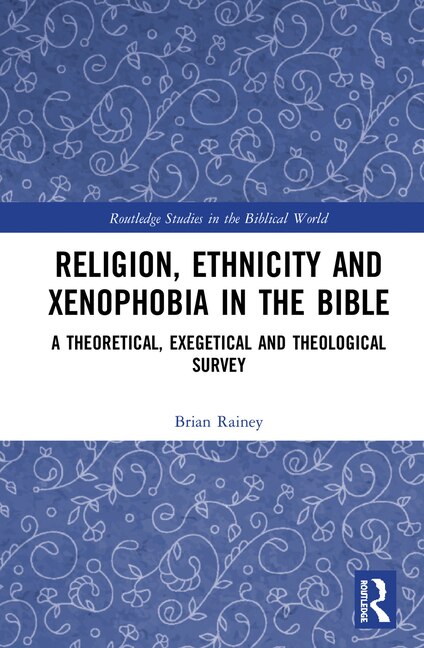 Couverture_Religion, Ethnicity And Xenophobia In The Bible