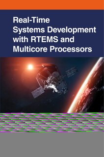 Front cover_Real-time Systems Development With Rtems And Multicore Processors