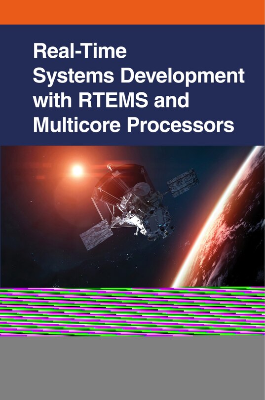 Front cover_Real-time Systems Development With Rtems And Multicore Processors