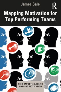Front cover_Mapping Motivation For Top Performing Teams