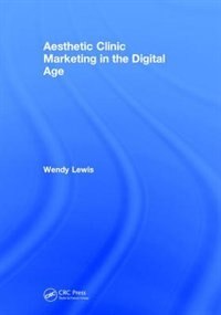 Front cover_Aesthetic Clinic Marketing In The Digital Age