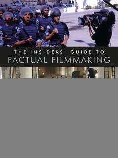 Front cover_The Insiders' Guide to Factual Filmmaking