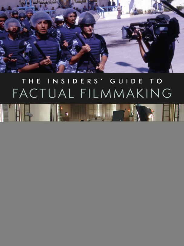 Front cover_The Insiders' Guide to Factual Filmmaking