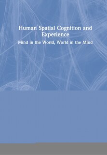 Front cover_Human Spatial Cognition And Experience