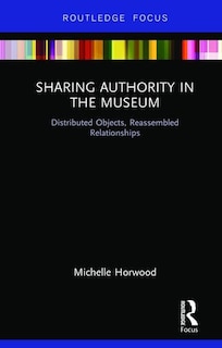 Front cover_Sharing Authority In The Museum