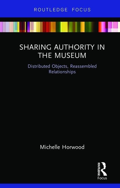 Front cover_Sharing Authority In The Museum